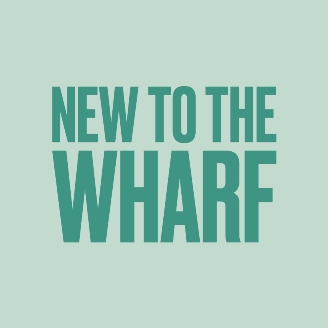 New to the Wharf